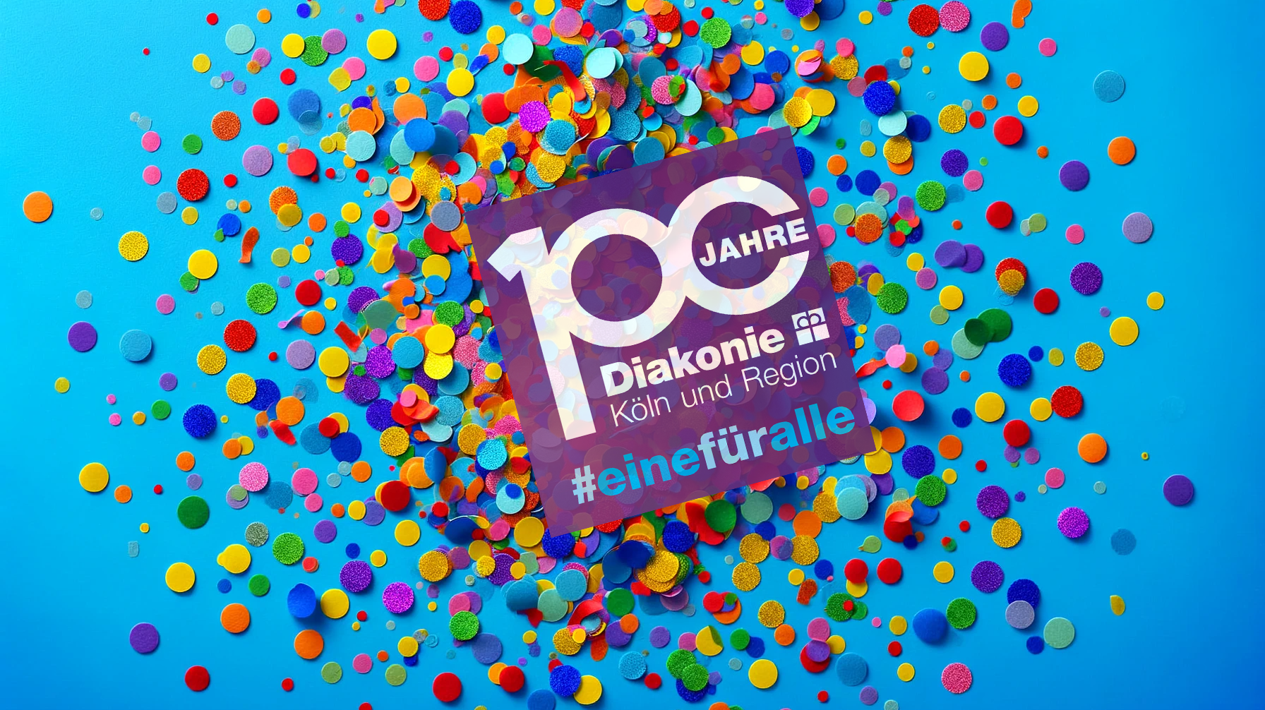 Du betrachtest gerade #einefüralle: 100 Jahre Diakonie in Köln und Region – Woche der Diakonie im Rhein-Erft-Kreis