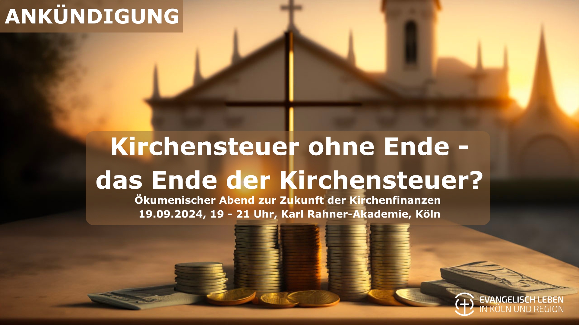 Du betrachtest gerade Ökumenischer Abend zur Zukunft der Kirchenfinanzen am 19.09.2024