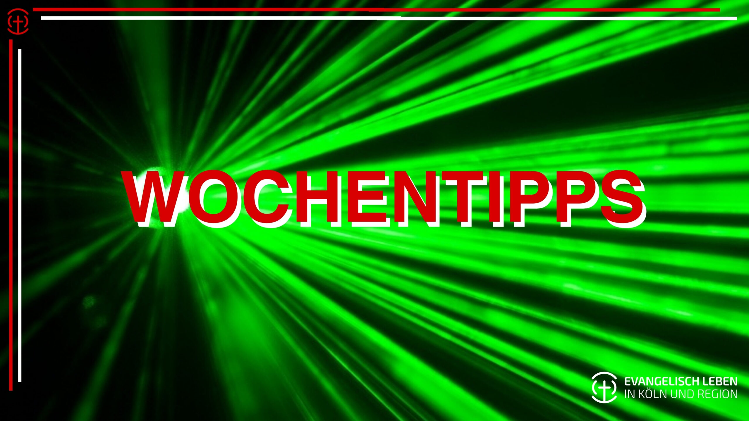 Du betrachtest gerade Unsere Wochentipps: Lasershow in der Erlöserkirche und Foto-Ausstellung von Wohnungslosen