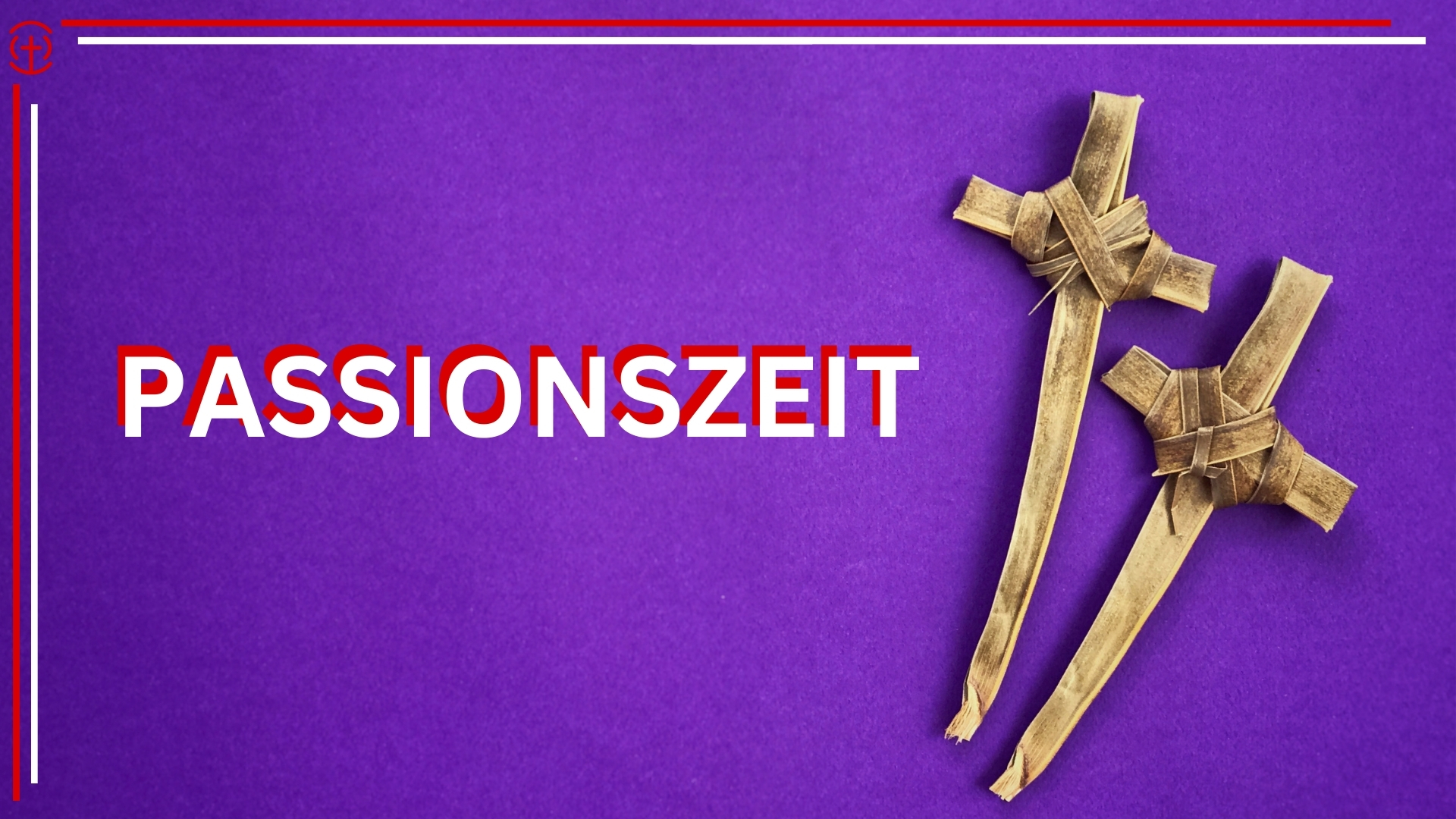 Du betrachtest gerade Passionszeit 2025: Aschekreuz, Fastengruppen und Passionskonzerte