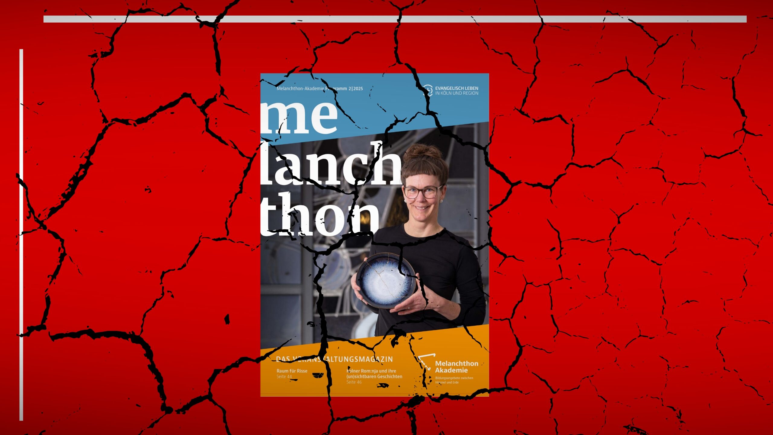 Mehr über den Artikel erfahren Raum für Risse, Diversität als Normalfall und ein besonderes Jubiläum: Neues Programm der Melanchthon-Akademie!